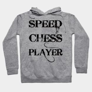 Speed Chess Player Hoodie